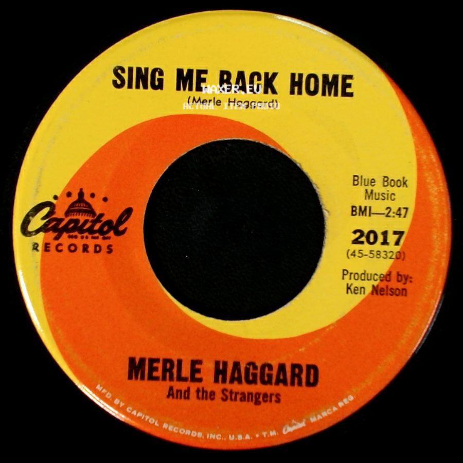 Merle Haggard And The Strangers - Sing Me Back Home / Good Times side A