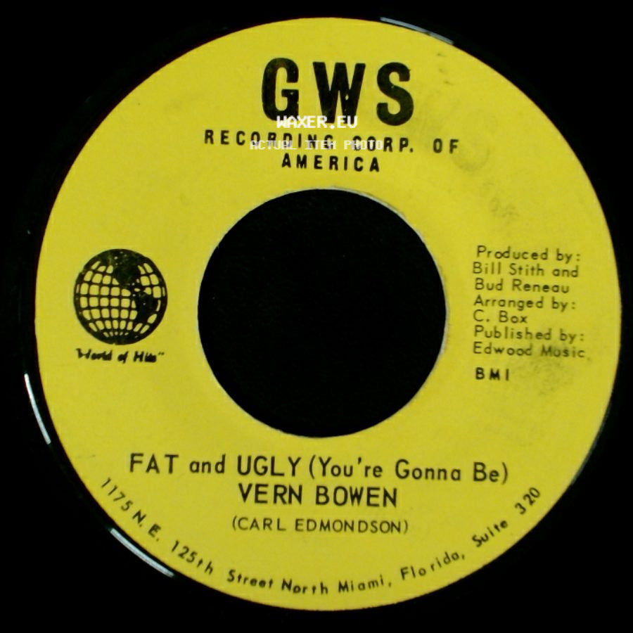 Vern Bowen - Fat And Ugly (You're Gonna Be) / Doing It Alone side A