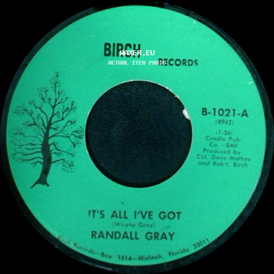 Randall Gray - It's All I've Got / Pick Yourself Up (And Let Me Brush You Off Again) side A