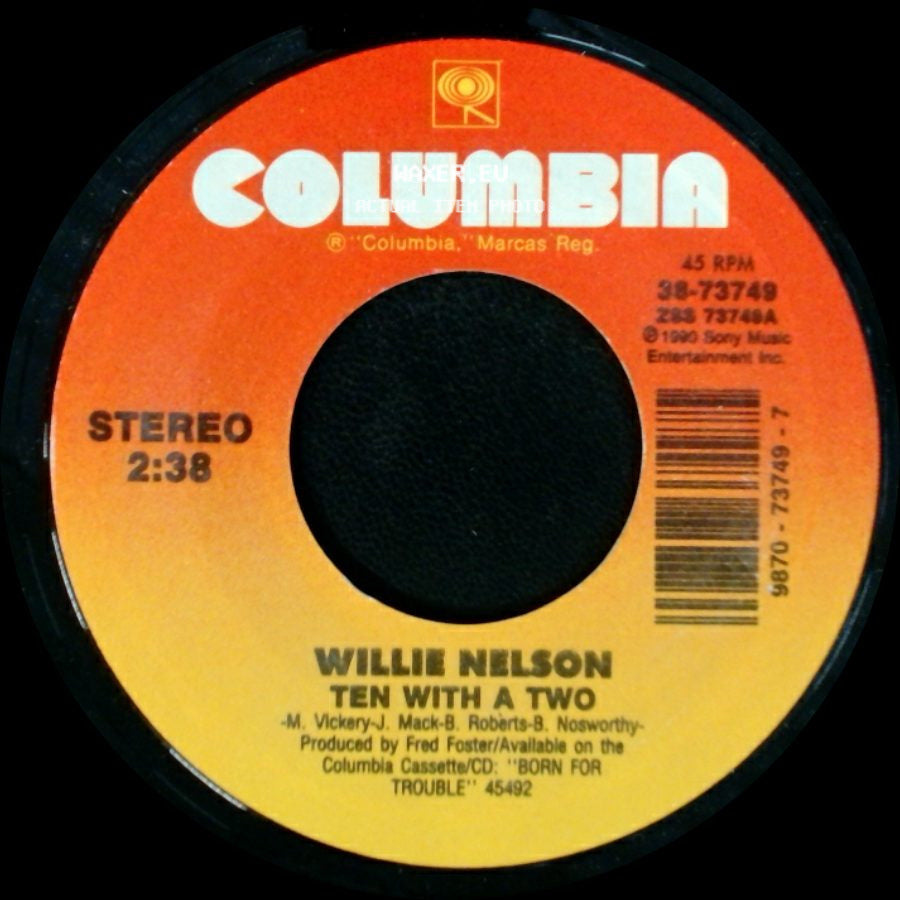 Willie Nelson - Ten With A Two / You Decide side A