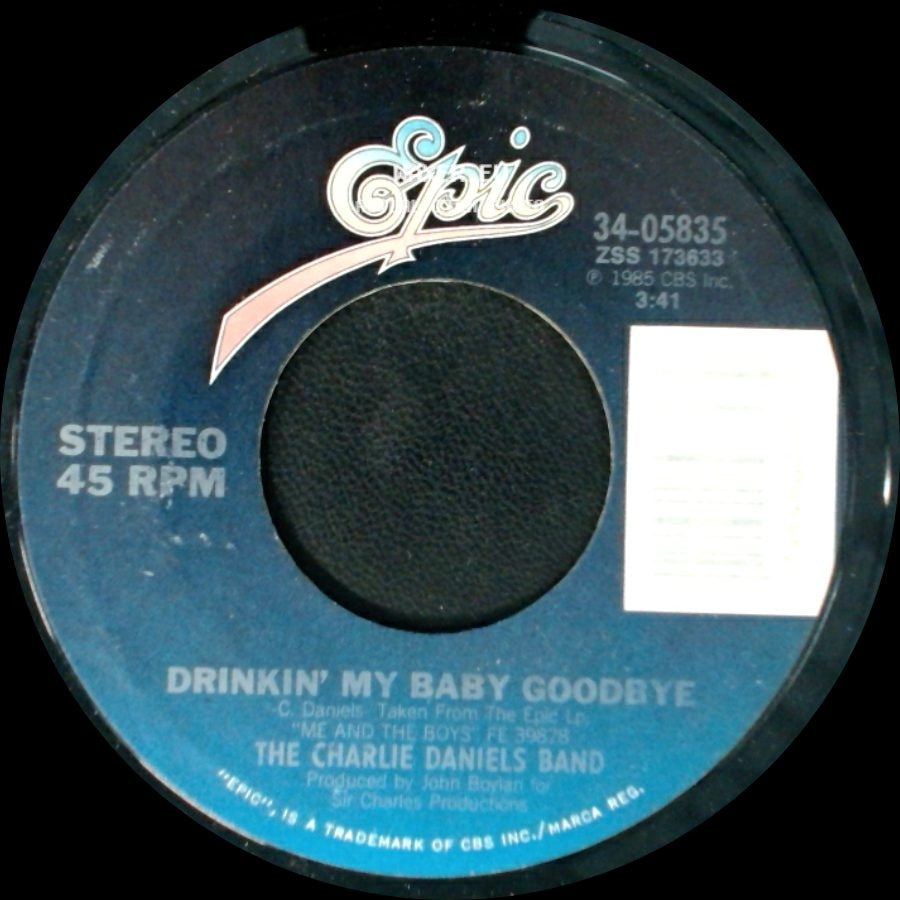 The Charlie Daniels Band - Drinkin' My Baby Goodbye / Ever Changing Lady side A