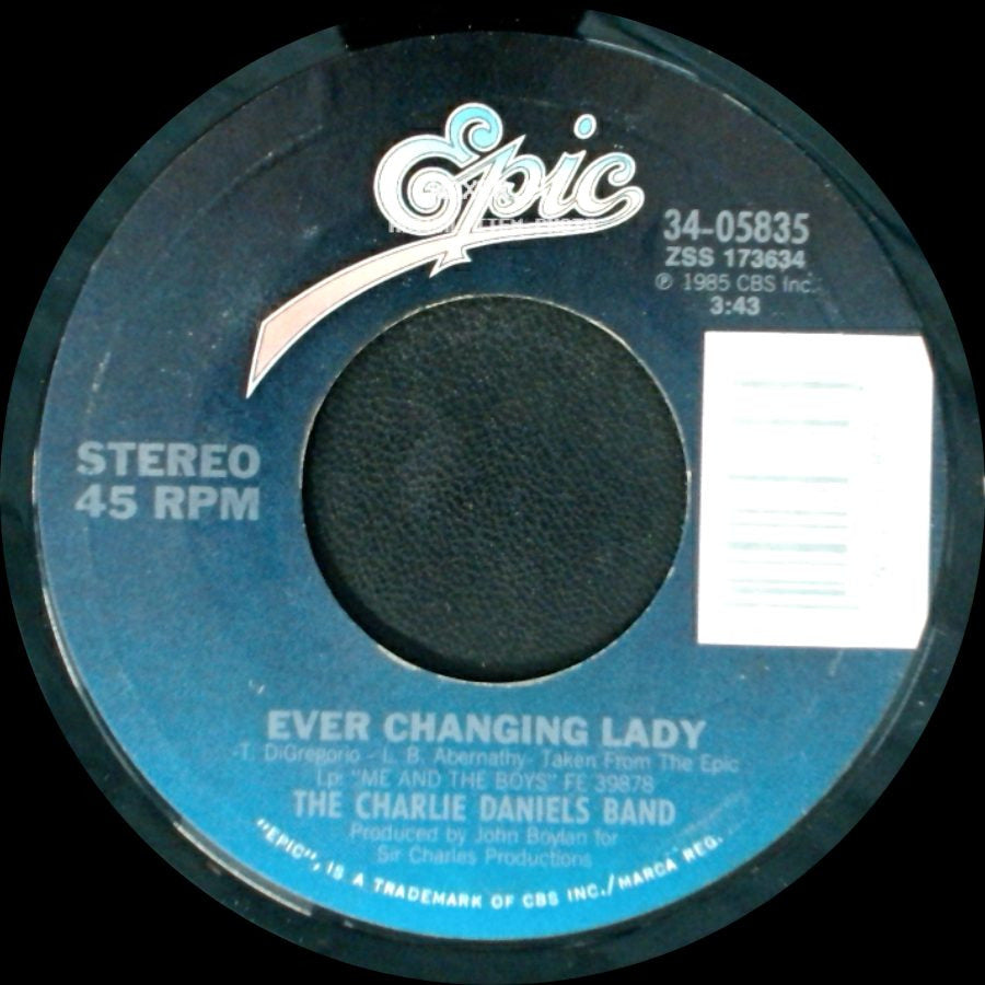 The Charlie Daniels Band - Drinkin' My Baby Goodbye / Ever Changing Lady side B