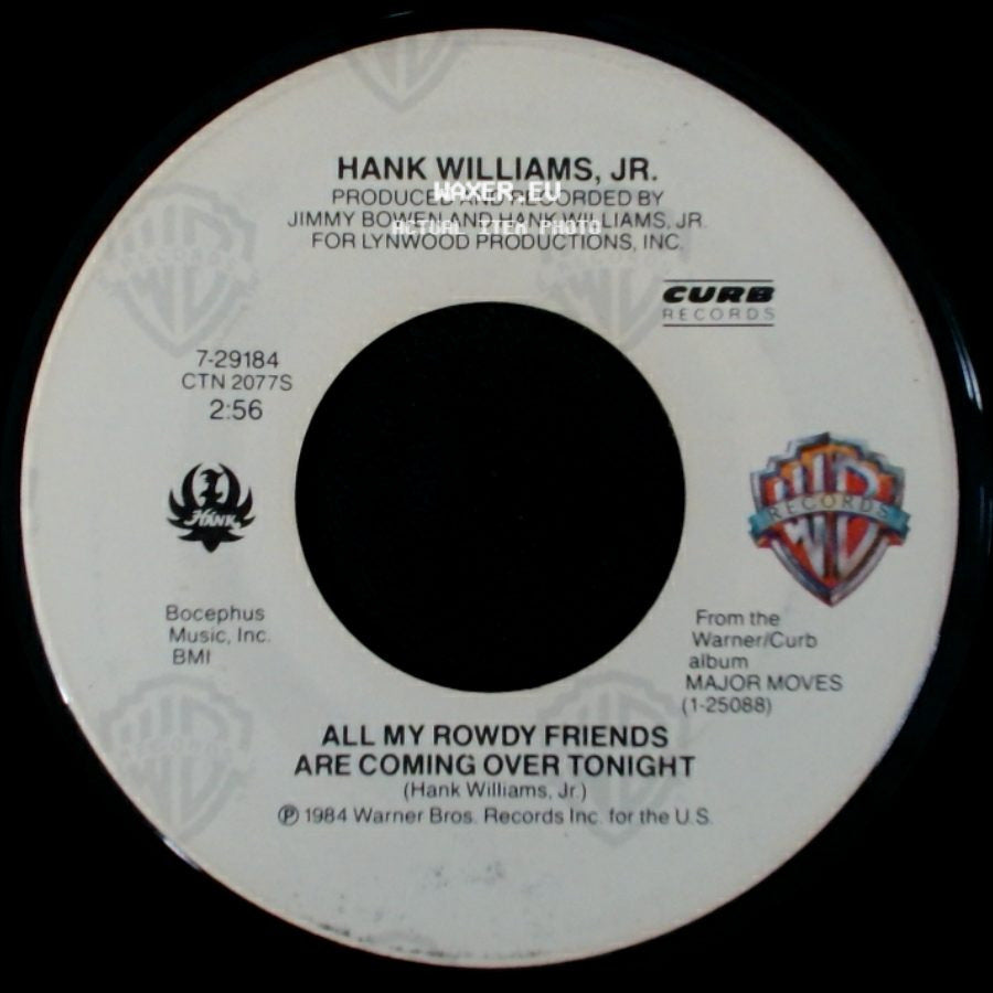 Hank Williams, Jr. - Video Blues / All My Rowdy Friends Are Coming Over Tonight side B