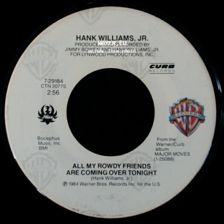 Hank Williams, Jr. - Video Blues / All My Rowdy Friends Are Coming Over Tonight side B