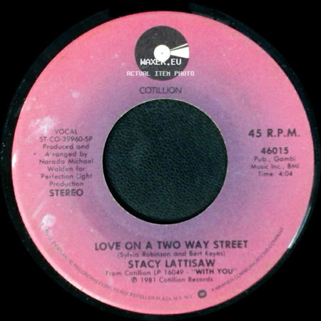 Stacy Lattisaw - Love On A Two Way Street / Baby I Love You side A