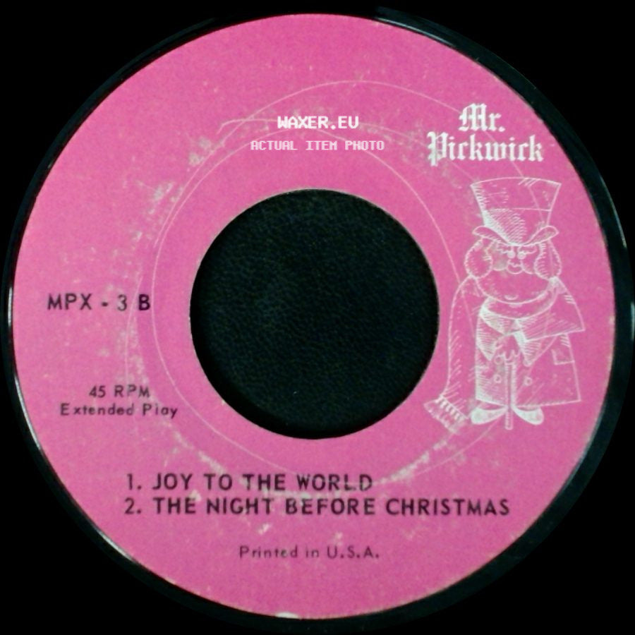 Unknown Artist - Joy To The World / The Night Before Christmas / 1. All I Want For Christmas Is My Two Front Teeth 2. Deck The Halls side A