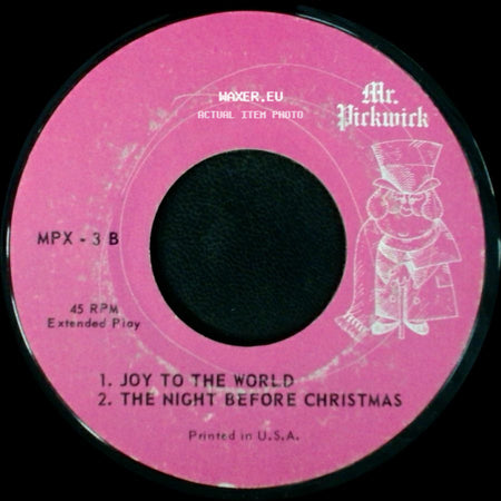 Unknown Artist - Joy To The World / The Night Before Christmas / 1. All I Want For Christmas Is My Two Front Teeth 2. Deck The Halls side A