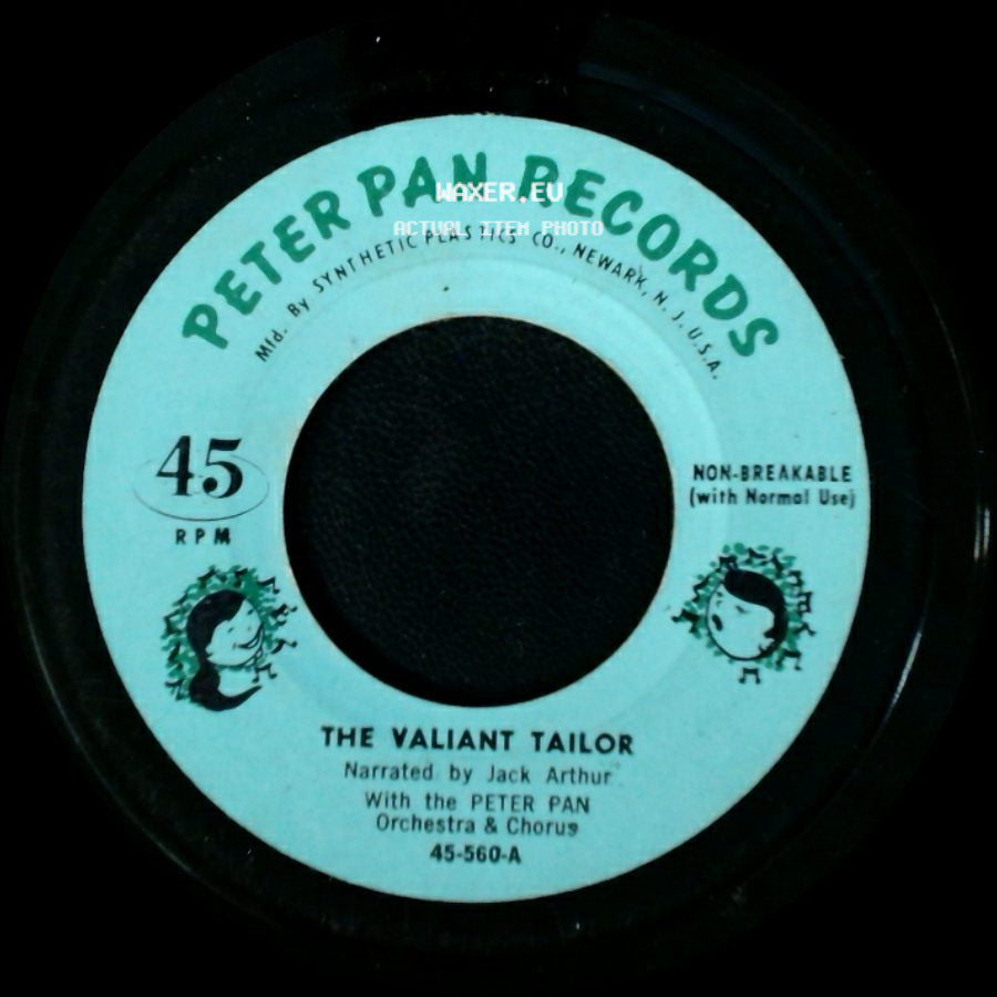 Narrated By Jack Arthur With The Peter Pan Orchestra & Chorus / Jack Arthur With The Peter Pan Orchestra & Chorus - The Valiant Tailor / The Valiant Tailor side A