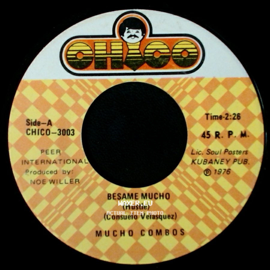 Mucho Combos - Besame Mucho / Do The Hustle side A