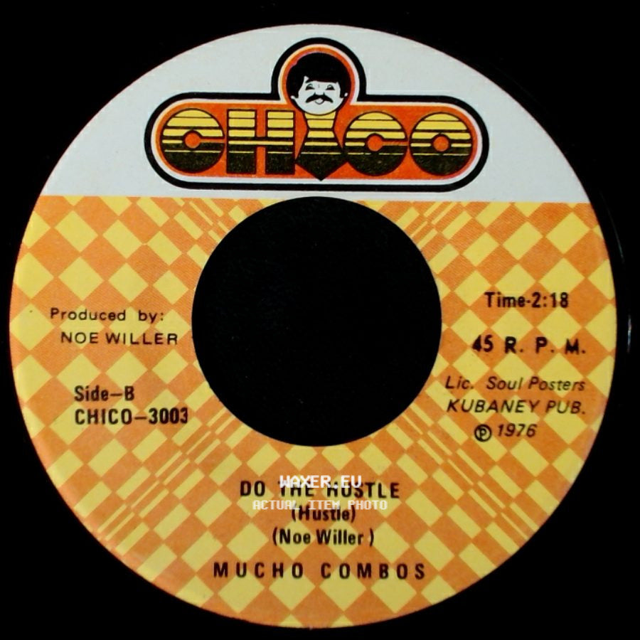 Mucho Combos - Besame Mucho / Do The Hustle side B