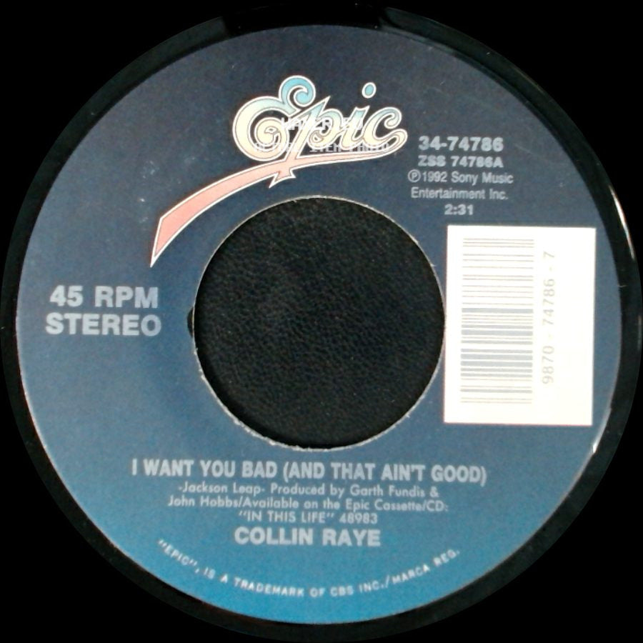 Collin Raye - Let It Be Me / I Want You Bad (And That Ain't Good) side B