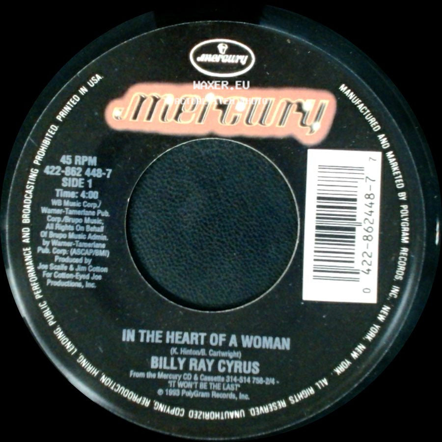 Billy Ray Cyrus - In The Heart Of A Woman / Right Face Wrong Time side A