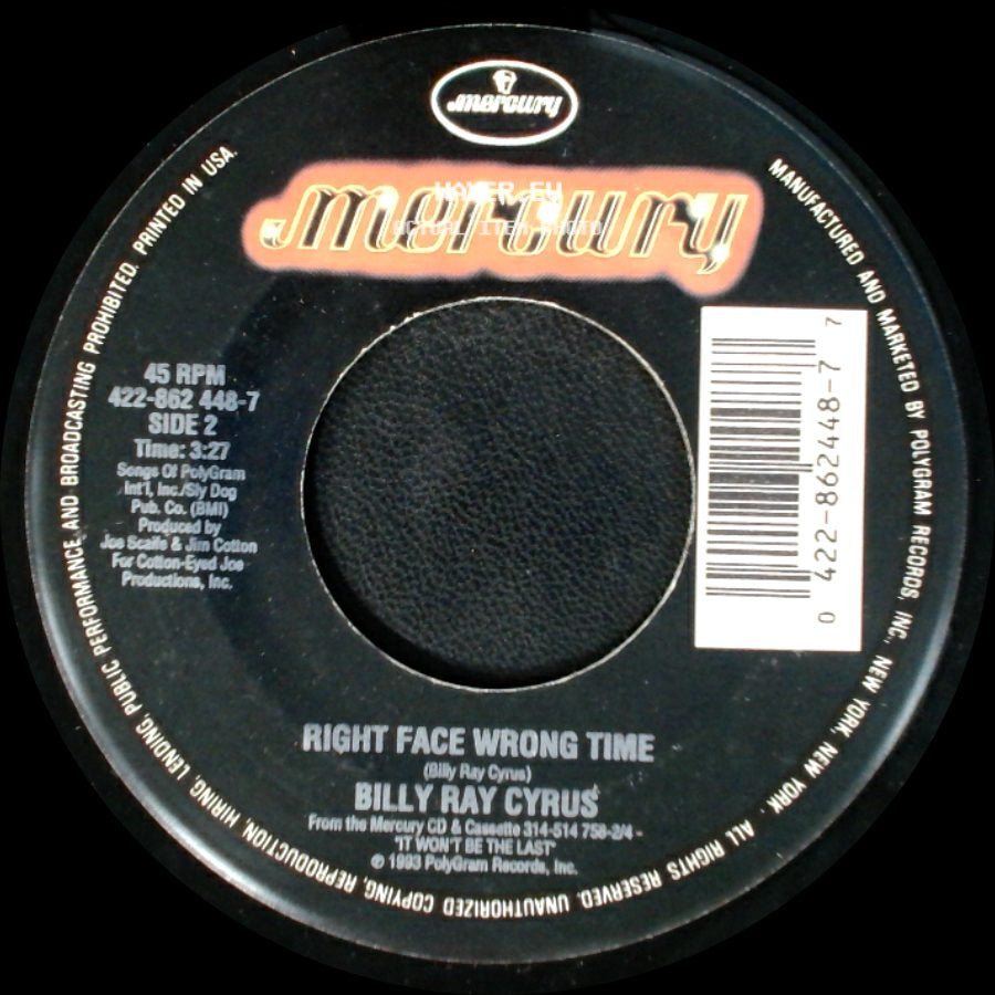 Billy Ray Cyrus - In The Heart Of A Woman / Right Face Wrong Time side B