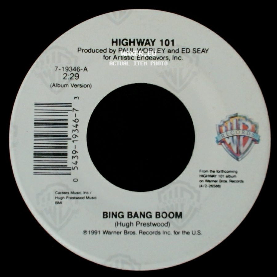 Highway 101 - Bing Bang Boom / Baby, I'm Missing You side A