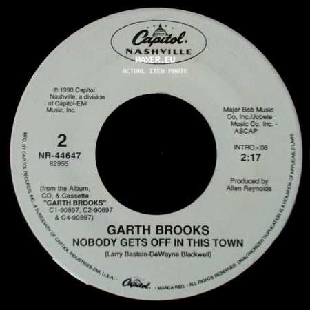 Garth Brooks - Friends In Low Places (Edited) / Nobody Gets Off In This Town side B