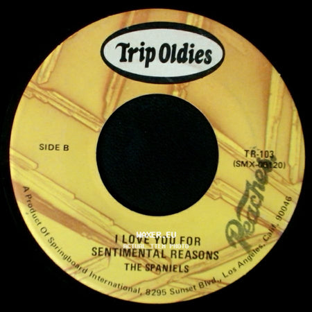 The Spaniels - I Know I Know / I Love You For Sentimental Reasons side B