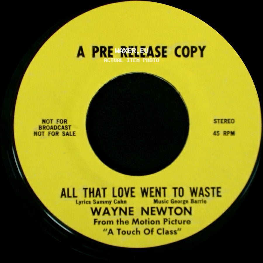Wayne Newton - All That Love Went To Waste / Unknown Title B side A