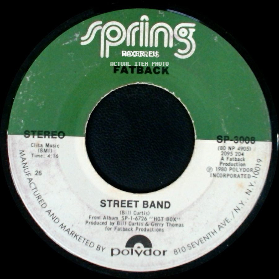 Fatback - Street Band / Gotta Get My Hands On Some (Money) side A
