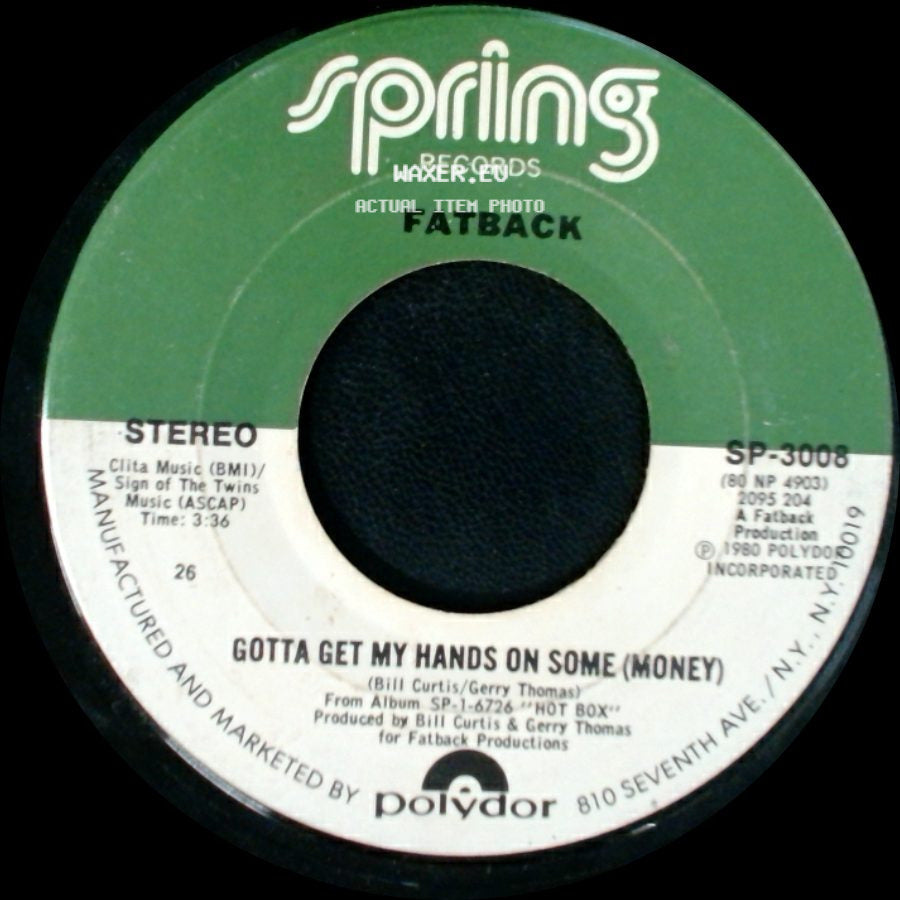 Fatback - Street Band / Gotta Get My Hands On Some (Money) side B