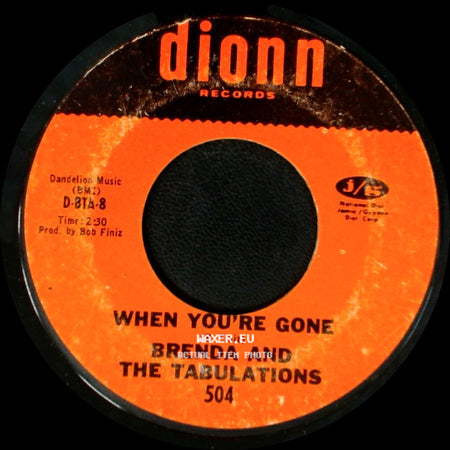 Brenda And The Tabulations - When You're Gone / Hey Boy side A