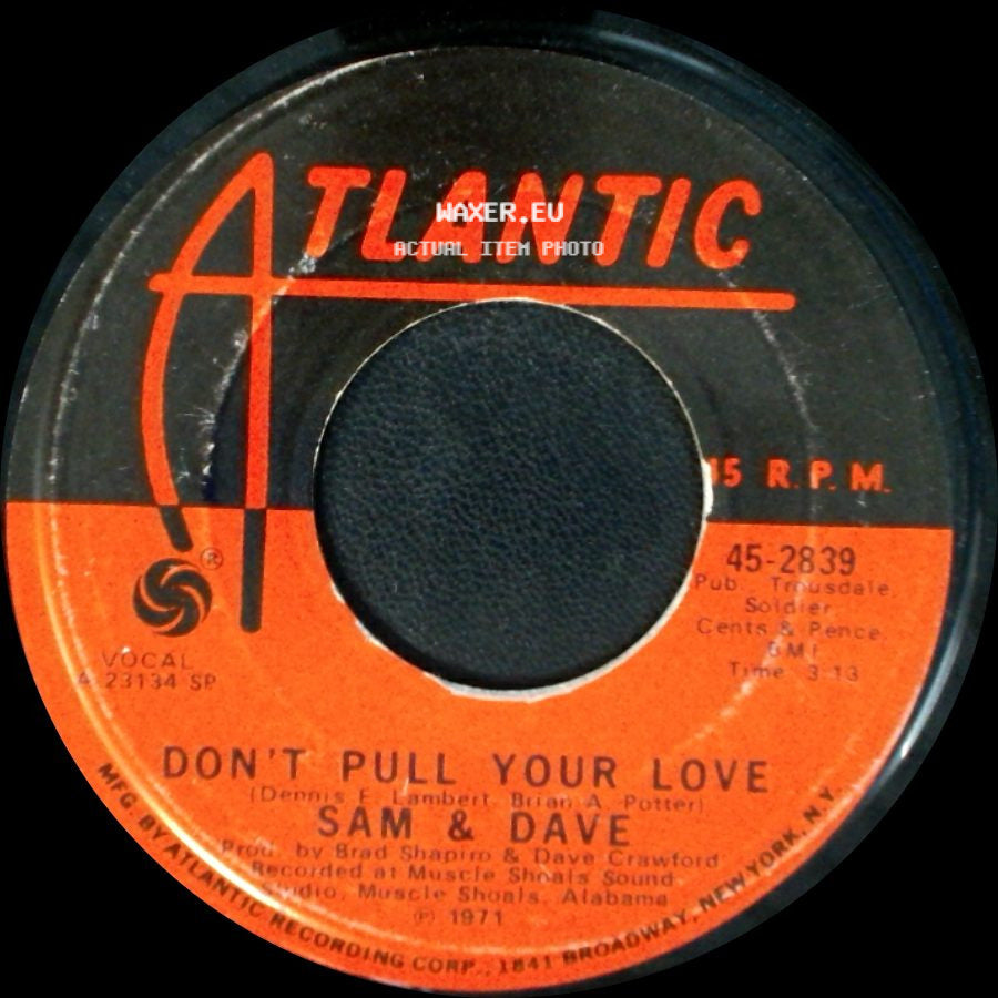 Sam & Dave - Jody Ryder Got Killed / Don't Pull Your Love side B