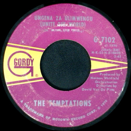 The Temptations - Ungena Za Ulimwengu (Unite The World) / Hum Along And Dance side A