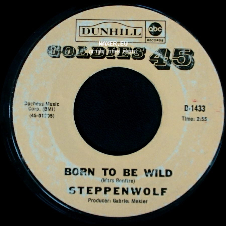 Steppenwolf - Born To Be Wild / Magic Carpet Ride side A
