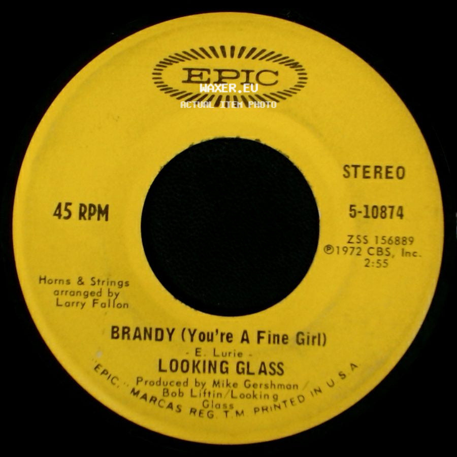 Looking Glass - Brandy (You're A Fine Girl) / One By One side A