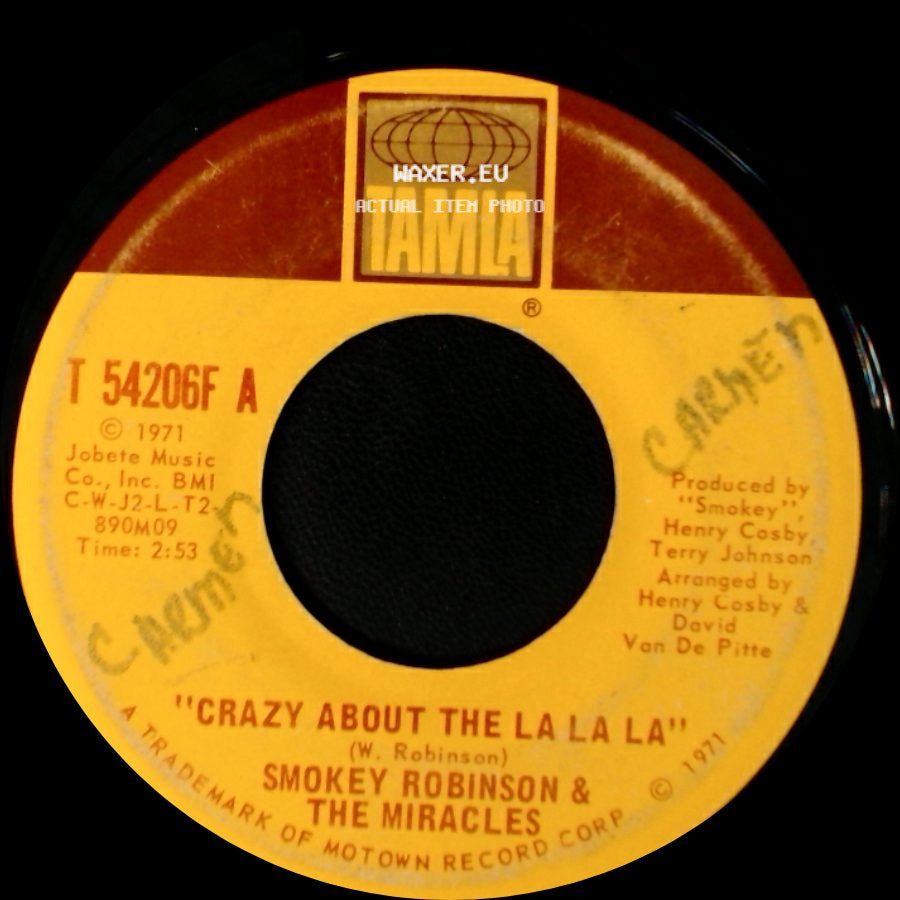 Smokey Robinson & The Miracles - Crazy About The La La La / Oh Baby Baby I Love You side A