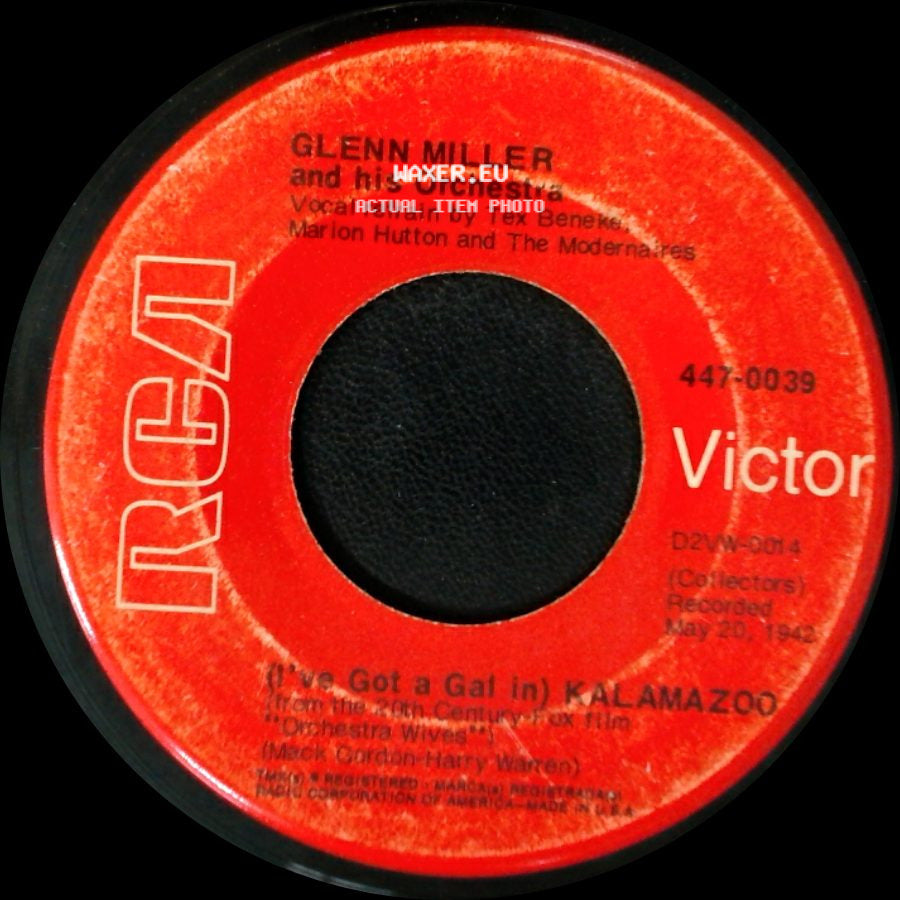 Glenn Miller And His Orchestra - Chattanooga Choo Choo / (I've Got A Gal In) Kalamazoo side B