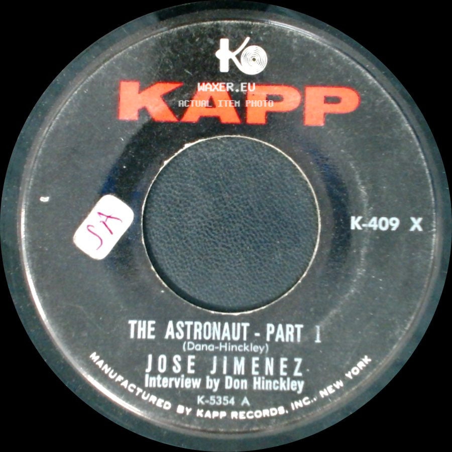 Jose Jimenez - The Astronaut - Part 2 / The Astronaut - Part 1 side B