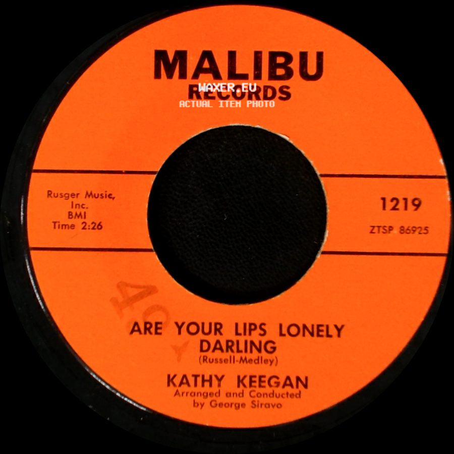 Kathy Keegan - Are Your Lips Lonely Darling / The Good Life side A