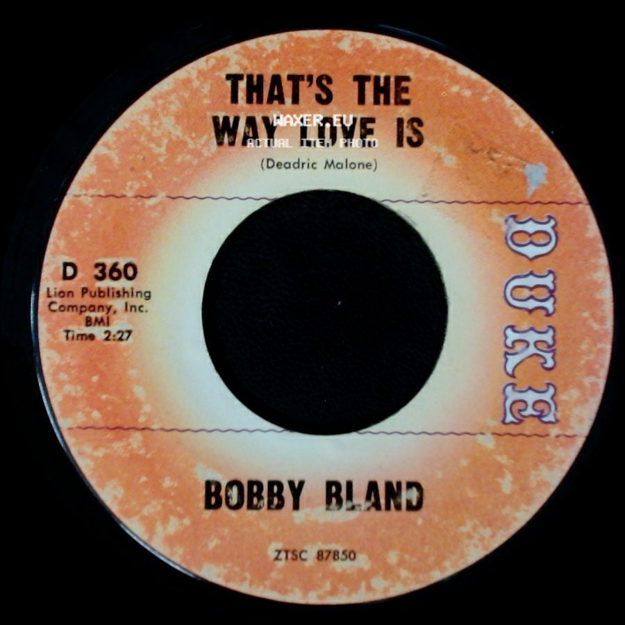 Bobby Bland - Call On Me / That's The Way Love Is side B