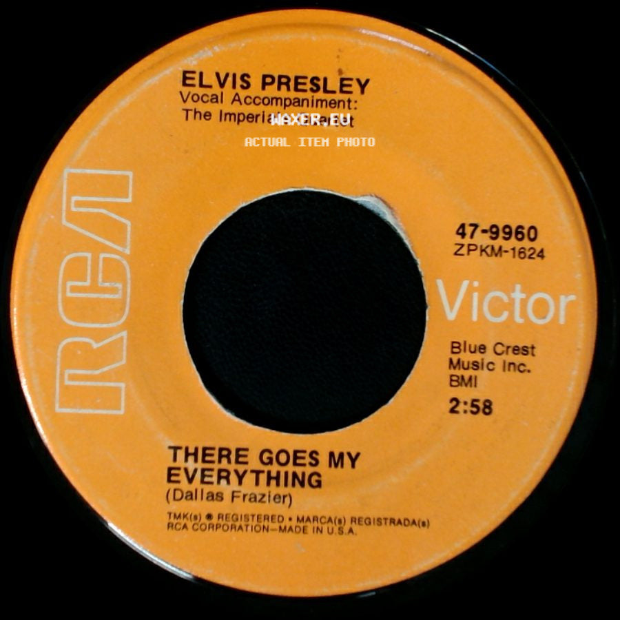 Elvis Presley - I Really Don't Want To Know / There Goes My Everything side B