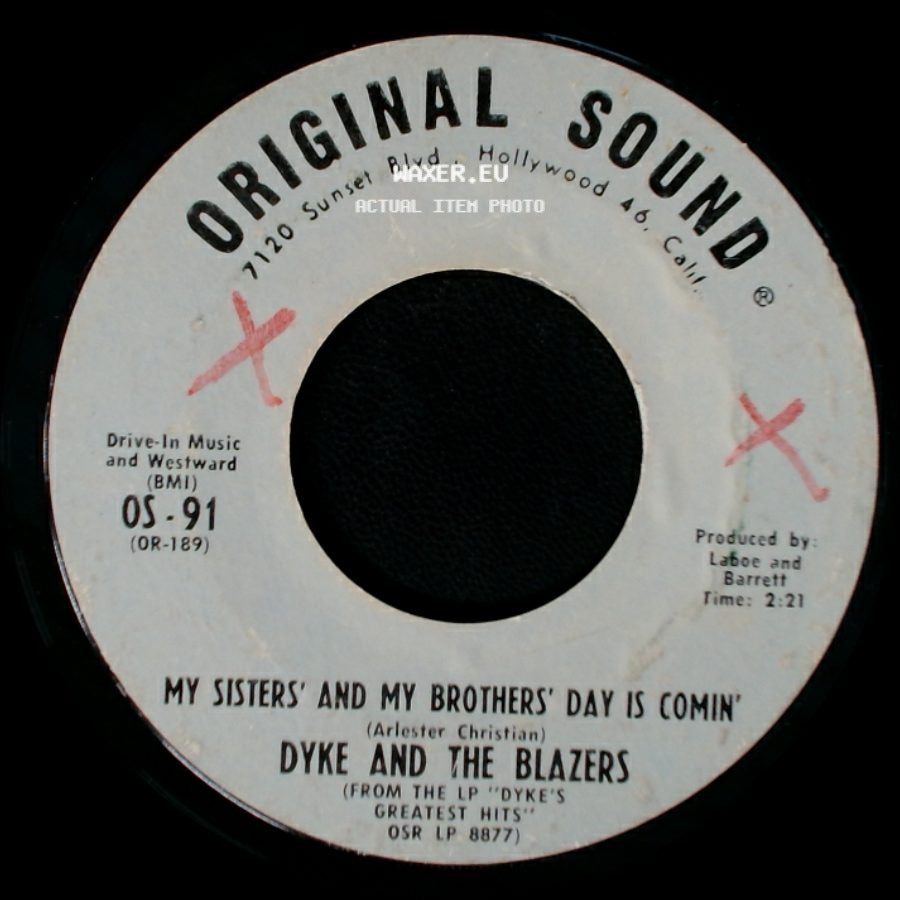 Dyke And The Blazers - My Sisters' And My Brothers' Day Is Comin' / Uhh side A