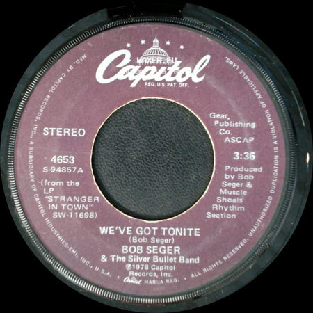 Bob Seger & The Silver Bullet Band - Ain't Got No Money / We've Got Tonite side B