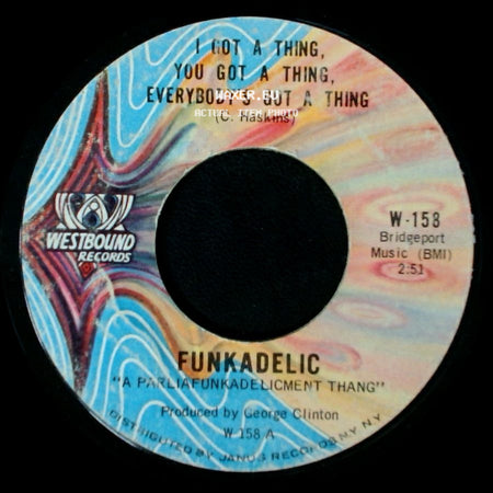 Funkadelic - "A Parliafunkadelicment Thang" / Fish, Chips & Sweat side A