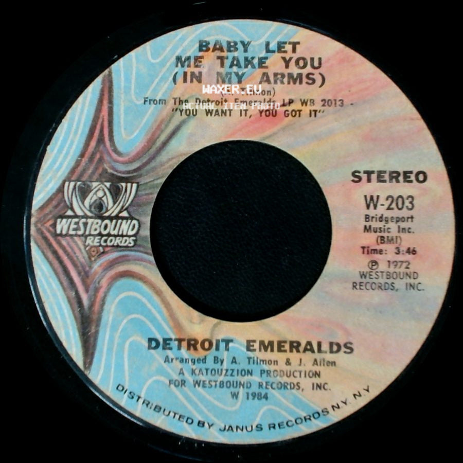 Detroit Emeralds - I'll Never Sail The Sea Again / Baby Let Me Take You (In My Arms) side B