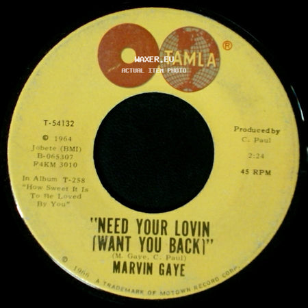 Marvin Gaye - Need Your Lovin (Want You Back) / Take This Heart Of Mine side A