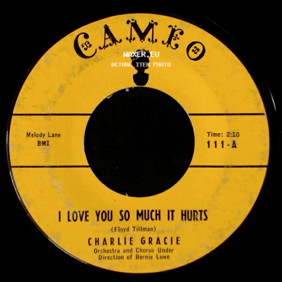 Charlie Gracie - Wanderin' Eyes / I Love You So Much It Hurts side B