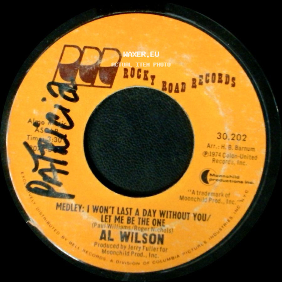 Al Wilson - Willoughby Brook / Medley: I Won't Last A Day Without You / Let Me Be The One side B