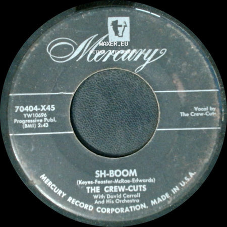 The Crew-Cuts - Sh-Boom / I Spoke Too Soon side A