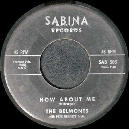The Belmonts - How About Me / Come On Little Angel side A