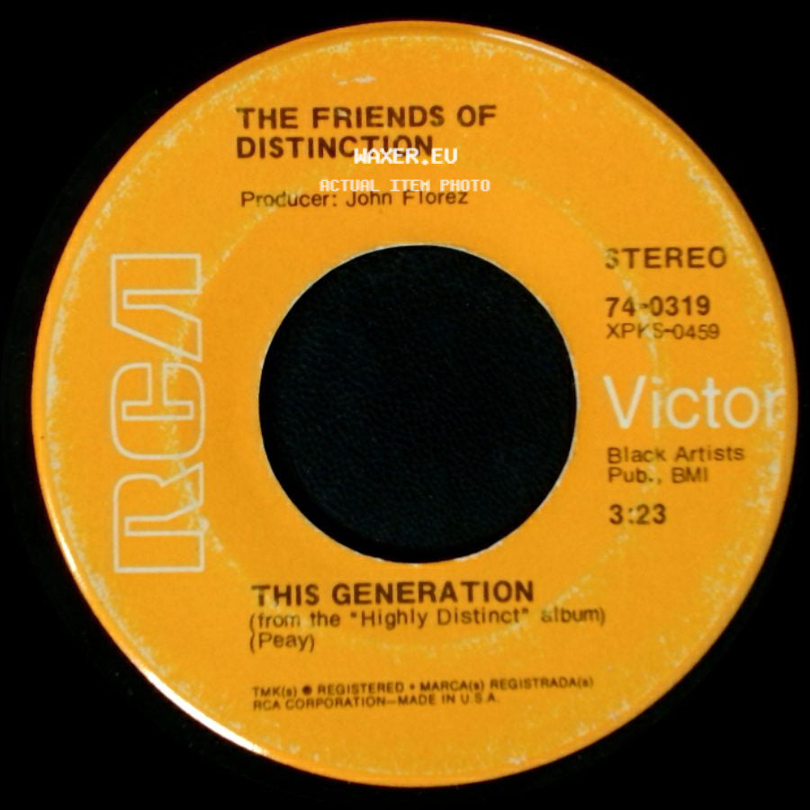 The Friends Of Distinction - This Generation / Love Or Let Me Be Lonely side A