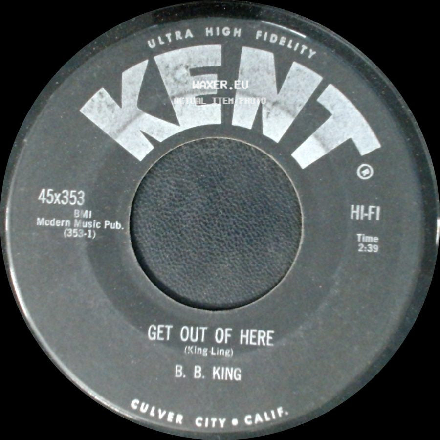 B. B. King - Bad Luck Soul / Get Out Of Here side B