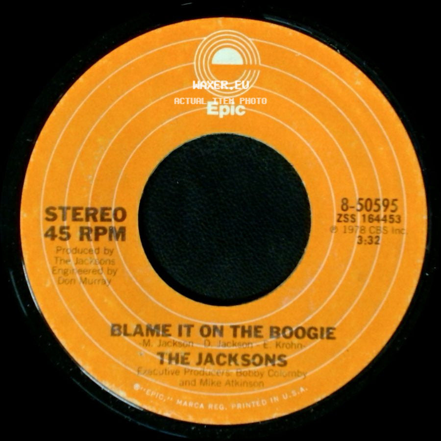 The Jacksons - Blame It On The Boogie / Do What You Wanna side A