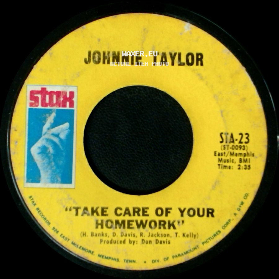 Johnnie Taylor - Hold On This Time / Take Care Of Your Homework side B