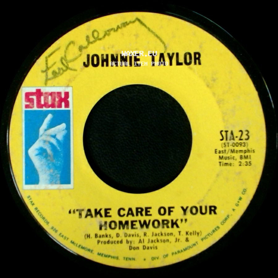Johnnie Taylor - Hold On This Time / Take Care Of Your Homework side B