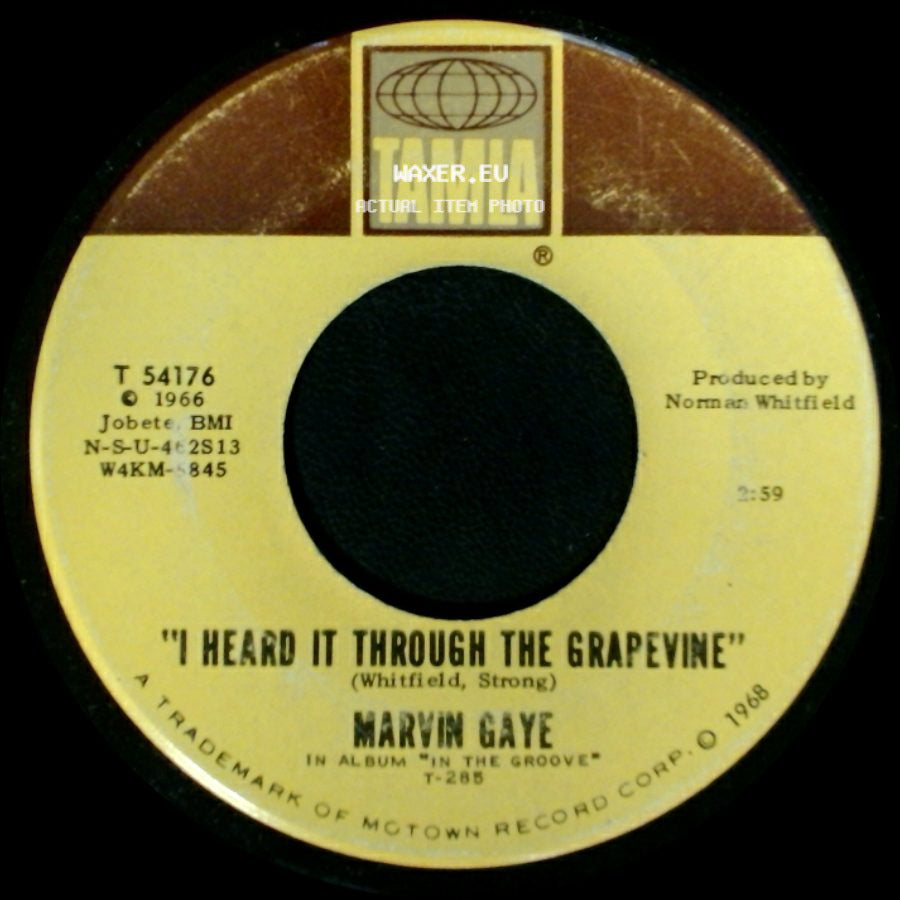 Marvin Gaye - I Heard It Through The Grapevine / You're What's Happening (In The World Today) side A