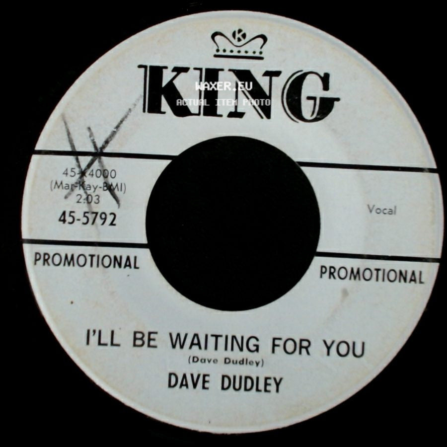 Dave Dudley - I'll Be Waiting For You / Ink Dries Quicker Than Tears side A
